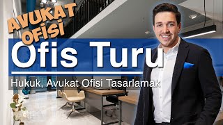 OFİS TURU | Hukuk Ofis Dekorasyon, Avukatlık Ofisi