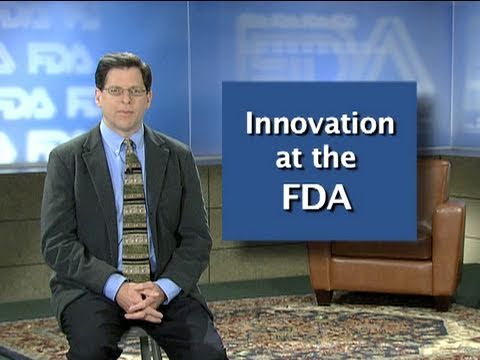 Innovation at the FDA