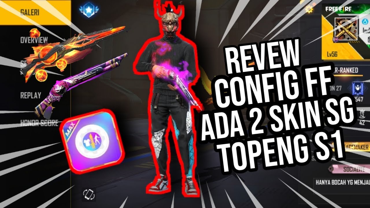 REVIEW APK CONFIG FF|| THERE ARE 2 SG SKIN AND S1 MASK REVIEW APK CONFIG FF|| THERE ARE 2 SG SKIN AND S1 MASK
