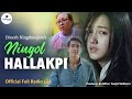 Ningol Hallakpi (Radio Lila Full Audio) | Dinesh Ningthoujam