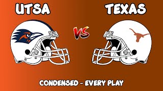 Texas Vs Utsa Condensedevery Play 2024