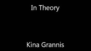 Watch Kina Grannis In Theory video