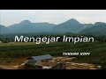 Film Bioskop Indonesia "Mengejar Impian"