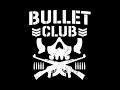 Bullet Club Titantron 2018