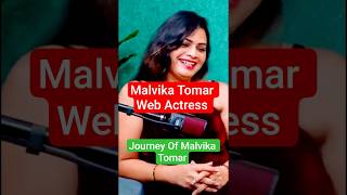 Journey Of Malvika Tomar Actress