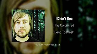 Watch Color Fred I Didnt See video