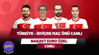 Türkiye - İsviçre Maç Önü Canlı | Ali Ece & Serkan Akkoyun & Uğur Karakullukçu &