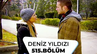 Deniz Yıldızı 515. Bölüm - 3. Sezon