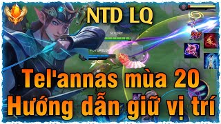 Danh sách 10+ cách đánh tướng tel’annas chi tiết nhất