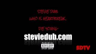 Die Young - Stevie Dub