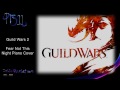 Guild Wars 2 - Fear Not This Night Piano Cover