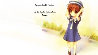 Top 15 Kyoto Animation Anime