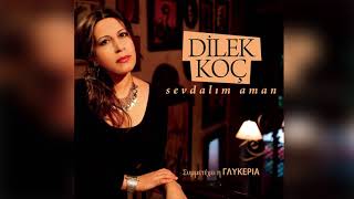 Dilek Koç - Şu sille’den -  Audio Release