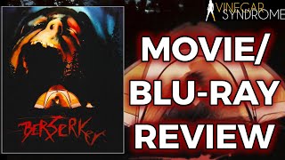 BERSERKER (1987) - Movie Review (Vinegar Syndrome)
