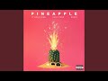 Pineapple (feat. Gucci Mane & Quavo)