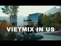 Mixset VietMix in US  | Là Anh -  Rời Bỏ - Không Bé Ơi - Mật Ngọt - Tòng Phu  |  TILO Mix