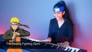 The Raising Fighting Spirit Naruto Piano Cover