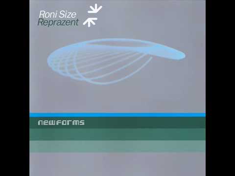 Roni Size &amp; Reprazent - New forms