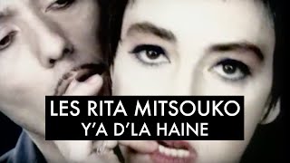 Watch Les Rita Mitsouko Ya Dla Haine video