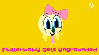 Flutterbaby Gets Ungrounded Intro Reupload