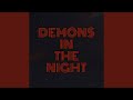 Demons In The Night