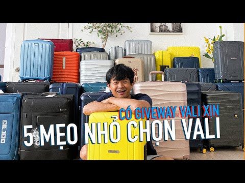 5 MẸO NHỎ chọn vali DU XUÂN phù hợp cho những chuyến đi của mình, Give Away 1 vali xịn sò luôn.