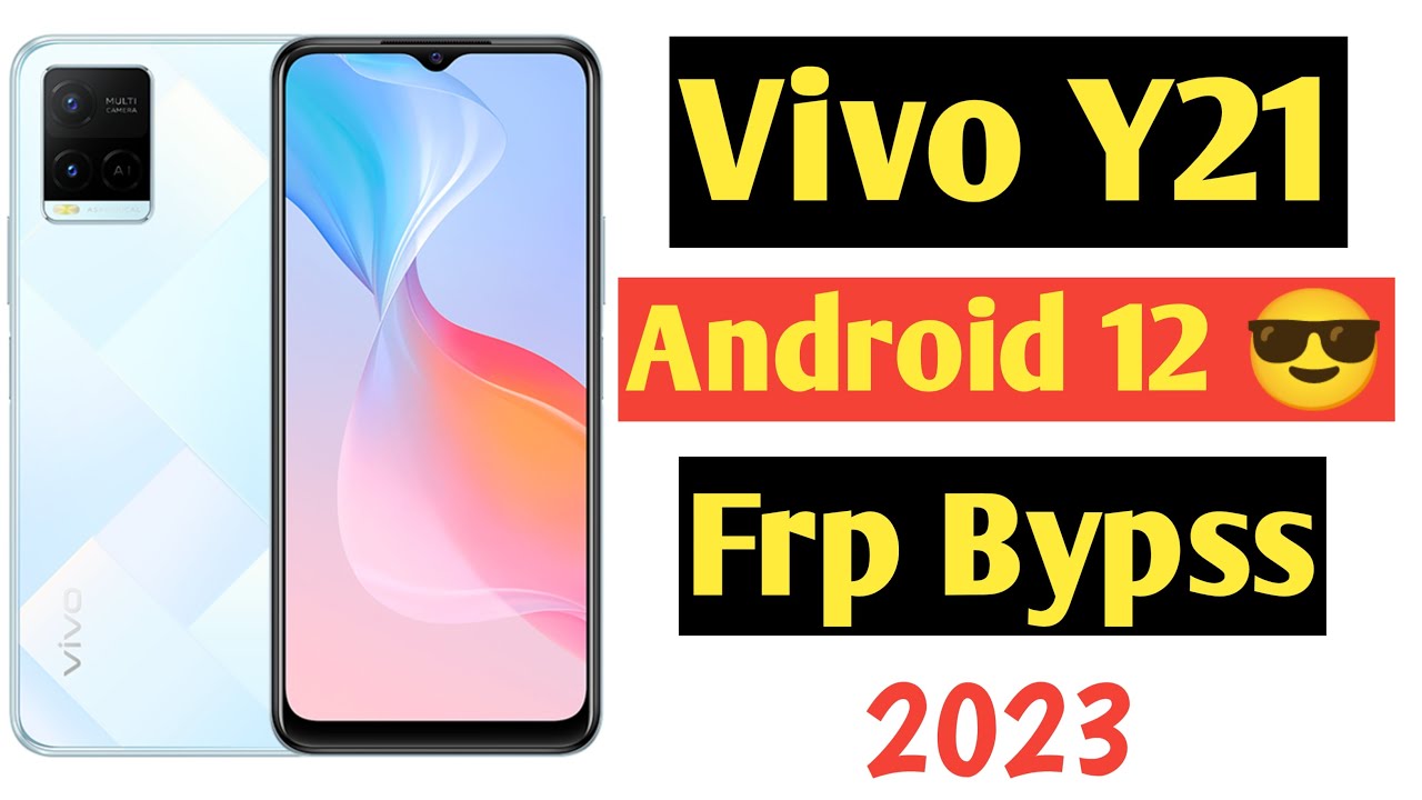 Vivo Y21A Android 12 Frp Bypass | Vivo Y21A Frp Bypass | Vivo Y21A Android 12 Frp Bypass | Vivo Y21A Frp Bypass |