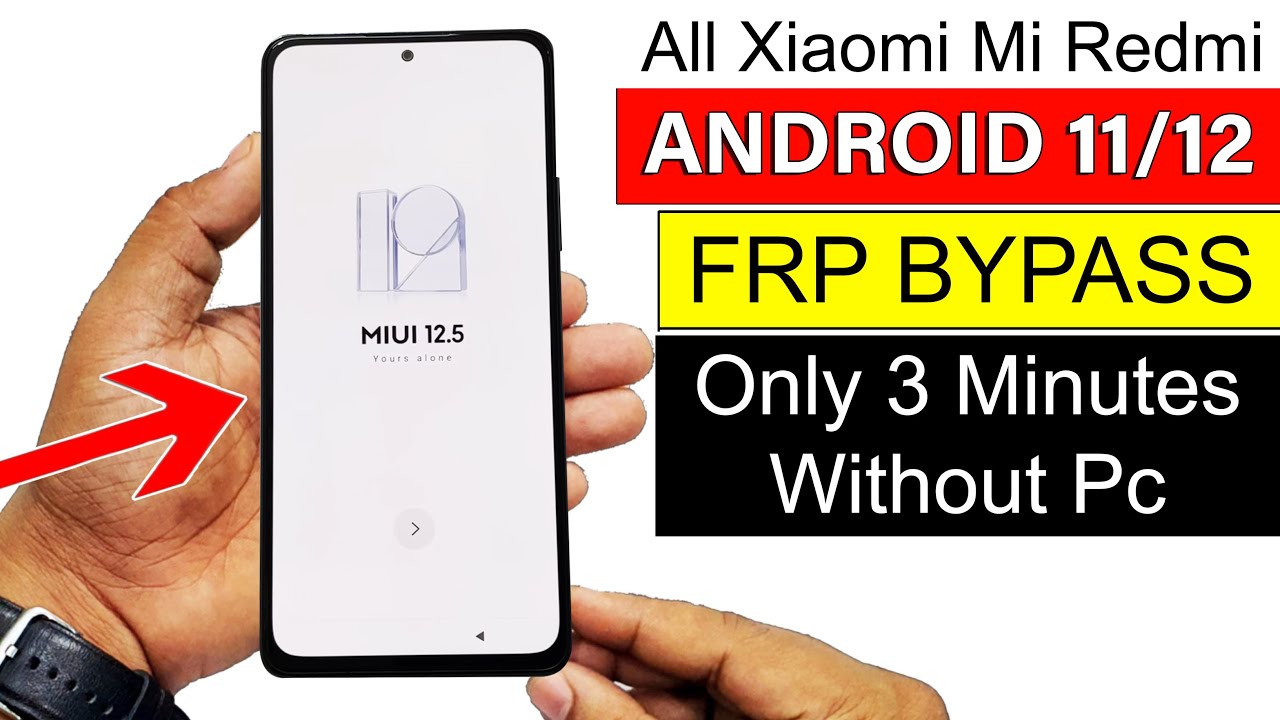 All Xiaomi Mi FRP Unlock 2022 – Android 11/12 | WITHOUT All Xiaomi Mi FRP Unlock 2022 – Android 11/12 | WITHOUT