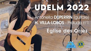 UDELM 2022 - Antonella DUPERRIN (guitare) H. VILLA-LOBOS - Prélude n°1