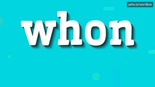 Whon - How To Pronounce It?