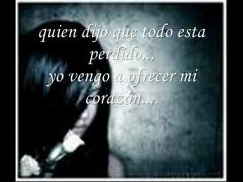 "yo Vengo A Ofrecer Mi Corazon"