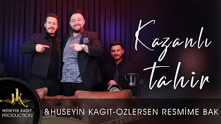 Kazanlı Tahir & Hüseyin Kağıt - Özlersen Resmime Bak -  2024