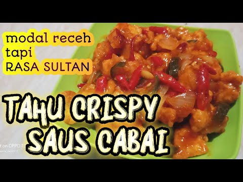 MODAL RECEH RASA SULTAN..!!! RESEP TAHU CRISPY SAUS CABAI