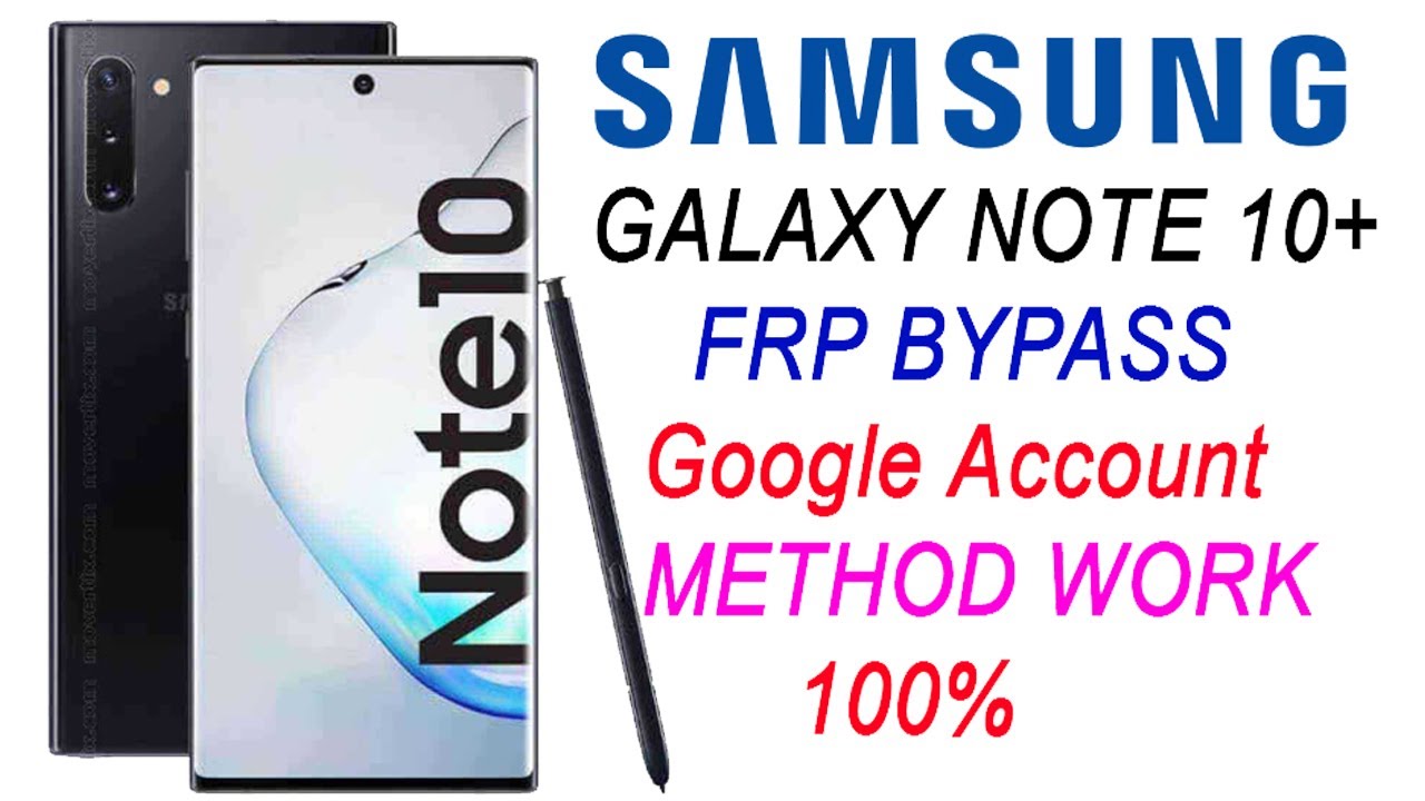 SAMSUNG GALAXY NOTE 10+ Plus Frp Bypass Google Account SAMSUNG GALAXY NOTE 10+ Plus Frp Bypass Google Account