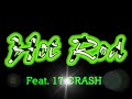 Hot Rod feat. 17 Crash - Kickstart my Heart (Motley Crue cover)
