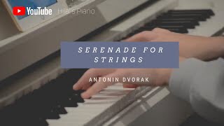 Serenade For Strings In E Major By Antonin Dvorak Hilals Piano