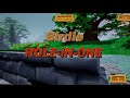 Hole in Ones ONLY otherwise youre banished from the Kingdom! - Golf It