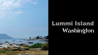 Lummi Island Washington - San Juan Islands Washington State Video