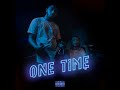 One Time (feat. Dtheflyest) Video preview