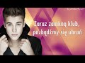 justin bieber -lolly- tłumaczenie pl