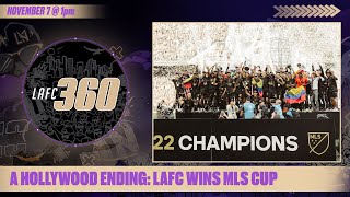 Best MLS game EVER? - LAFC wins MLS Cup for the ages | LAFC 360