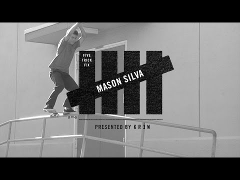 5 Trick Fix: Mason Silva