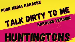 Watch Huntingtons Talk Dirty To Me video