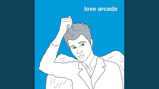 Watch Love Arcade Open Up video
