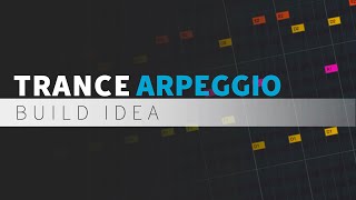 Trance Arpeggios Tutorial | Easy Trance Arp Design