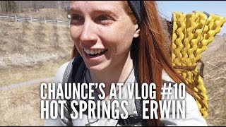 Chaunce’s AT Vlog #10: Hot Springs - Erwin