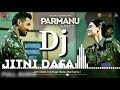 Special | Jitni Dafa - Lyrics | PARMANU | John Abraham , Diana | Yasser Desai ( Raja Babu Barharia )