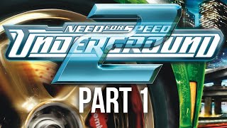 NEED FOR SPEED UNDERGROUND 2 Gameplay Walkthrough Part 1 - MY FIRST CAR
