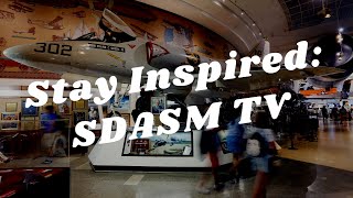 Balboa Park to You - Stay Inspired: SDASM TV