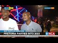 New Year's Celebrations | Pretoria parties into 2023
